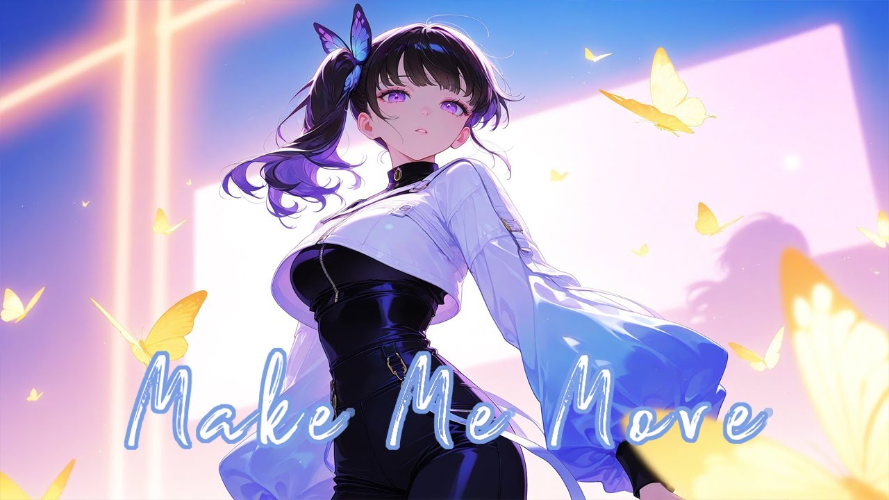 Nightcore - Make Me Move (Lyrics)