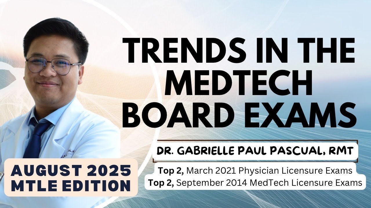 Trends in the MedTech Board Exams (August 2025 MTLE Edition) | Legend Review Center