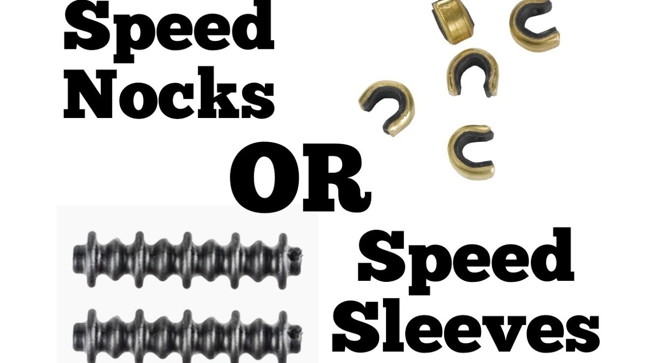 Speed Nocks or Speed Sleeves?
