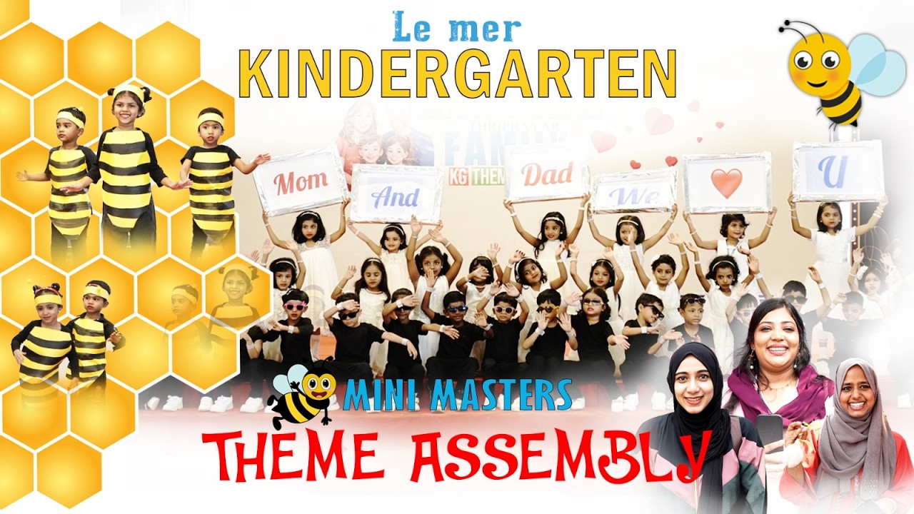 Le mer Kindergarten Theme Assembly - Le mer Public School,Thriprayar