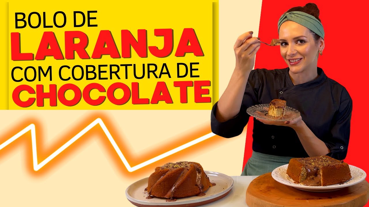 BOLO DE LARANJA COM COBERTURA DE CHOCOLATE | Sem gluten e sem leite