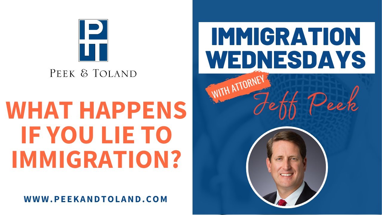 What Happens If You Lie to Immigration? | Immigration Wednesdays