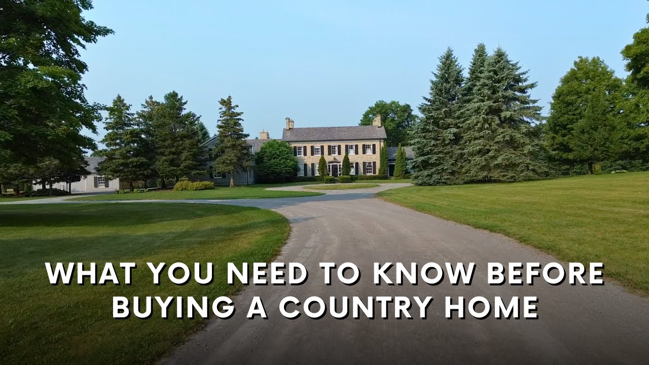 How to Buy a Country Property or Estate in Ontario | Land, Lifestyle & What You Need to Know