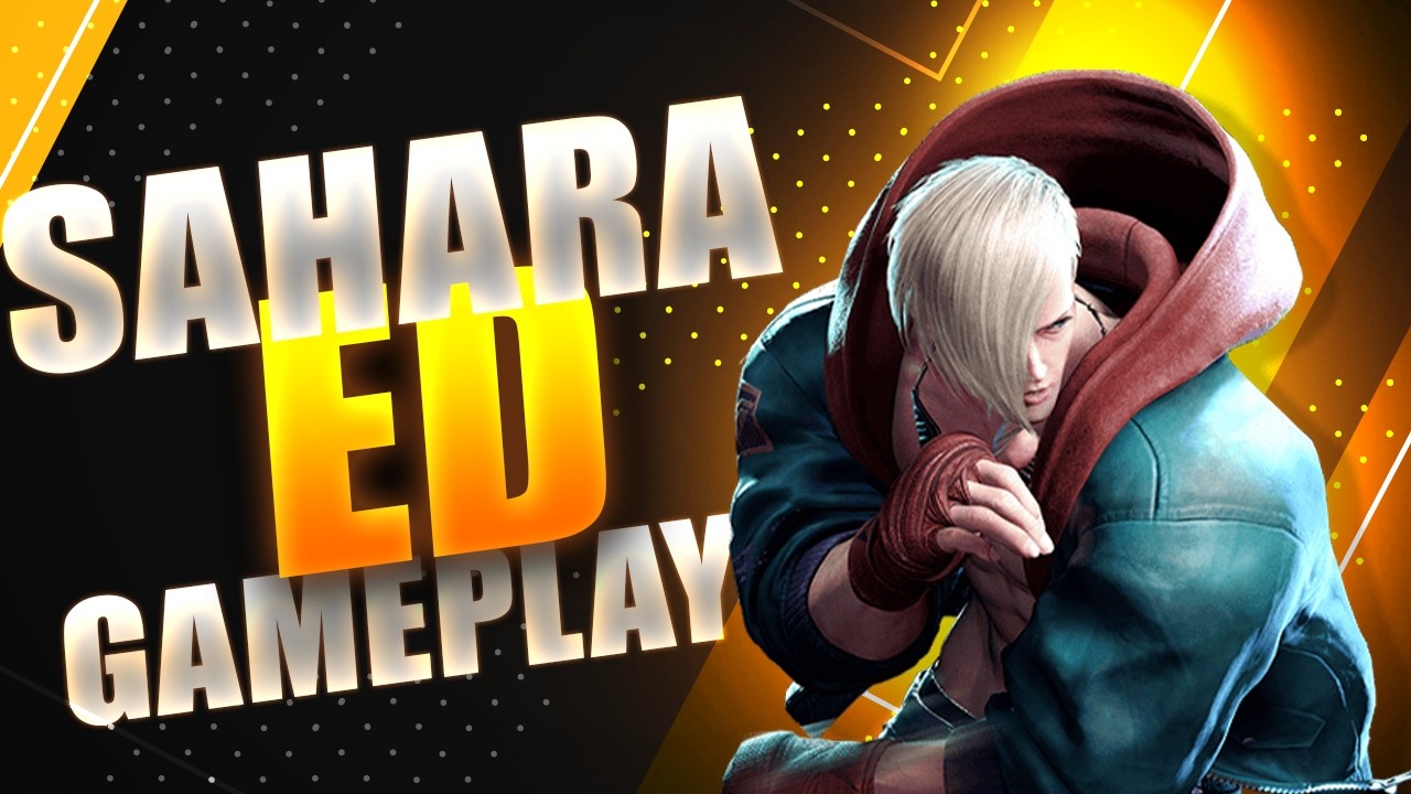 INSANE ED PLAY 🔥 | SAHARA | SF6