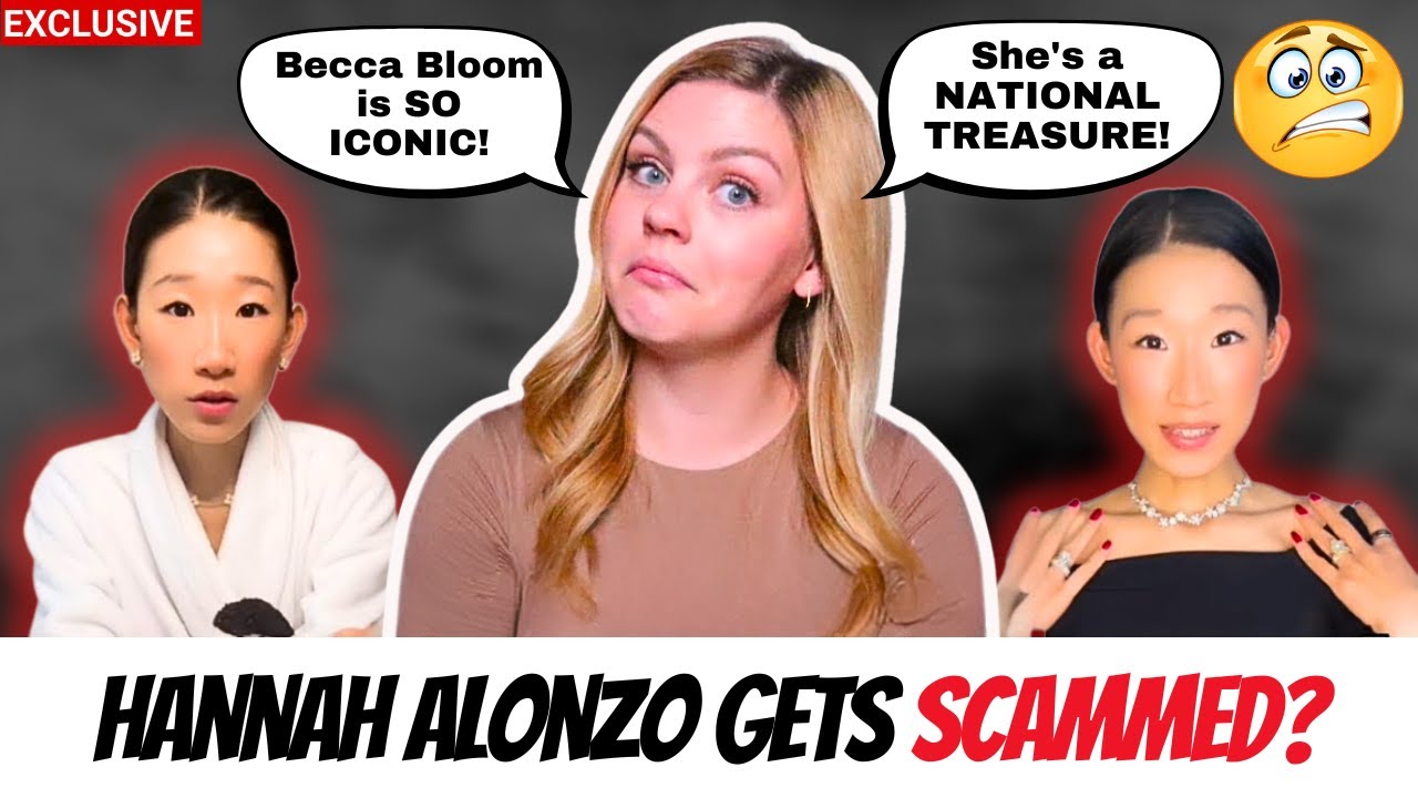 Hannah Alonzo Got Scammed by the Becca Bloom ‘Humble Rich Girl’ Act | RichTok Critique