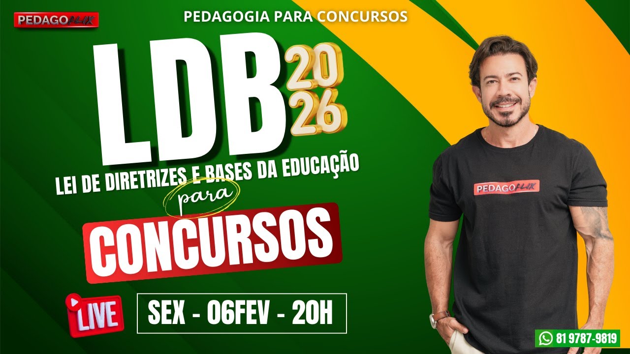🔴 Ao vivo | LDB 2026 – Lei de Diretrizes e Bases da Educação para Concursos