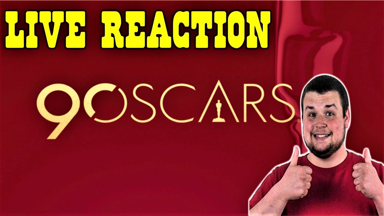 90th Academy Awards - LIVE REACTION + COMMENTARY