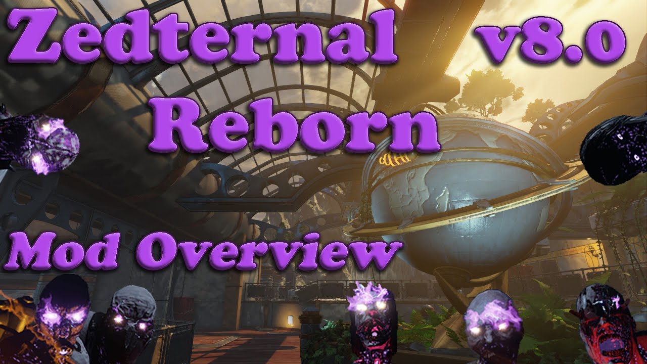 Zedternal Reborn v8 [Mod Overview] | Killing Floor 2