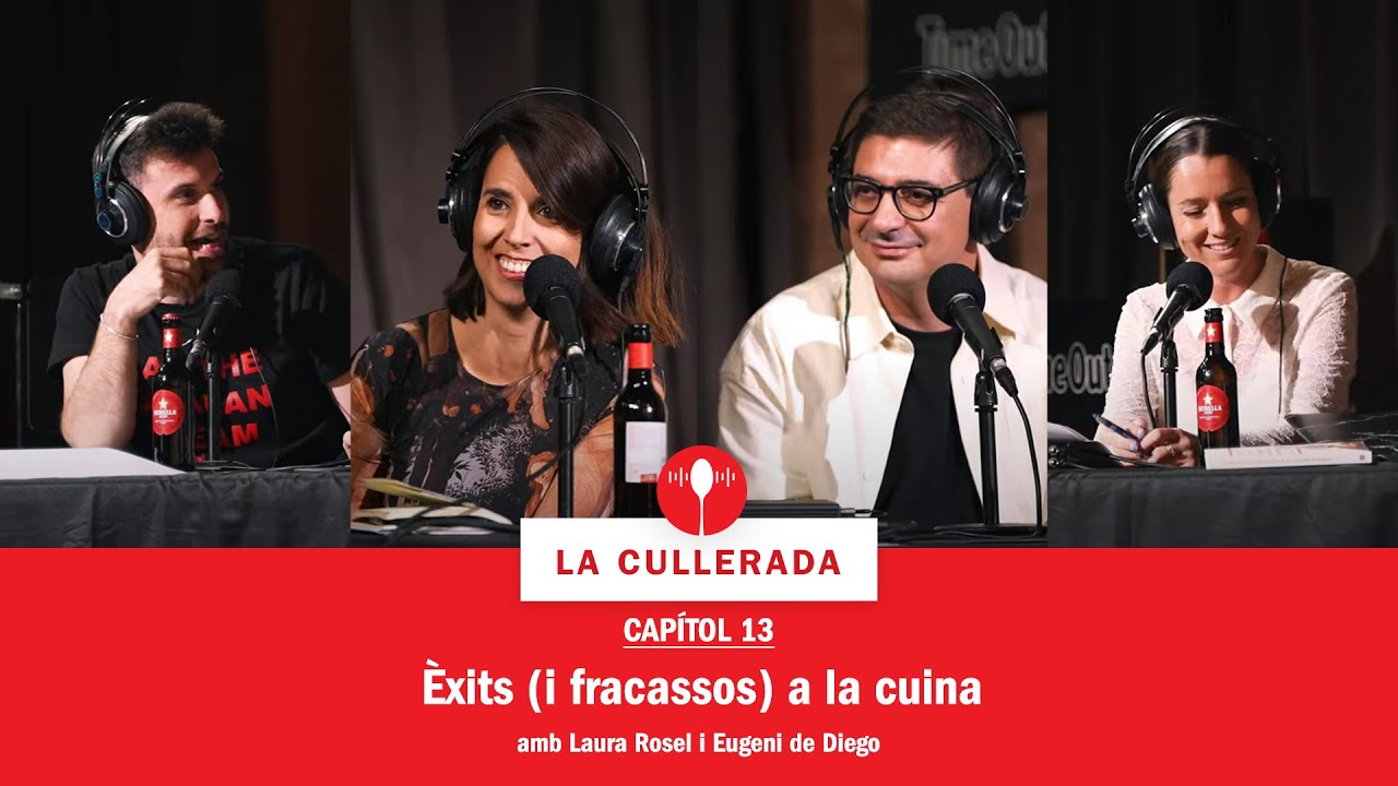 Capítol 13: Èxits (i fracassos) a la cuina, amb Laura Rosel i Eugeni de Diego