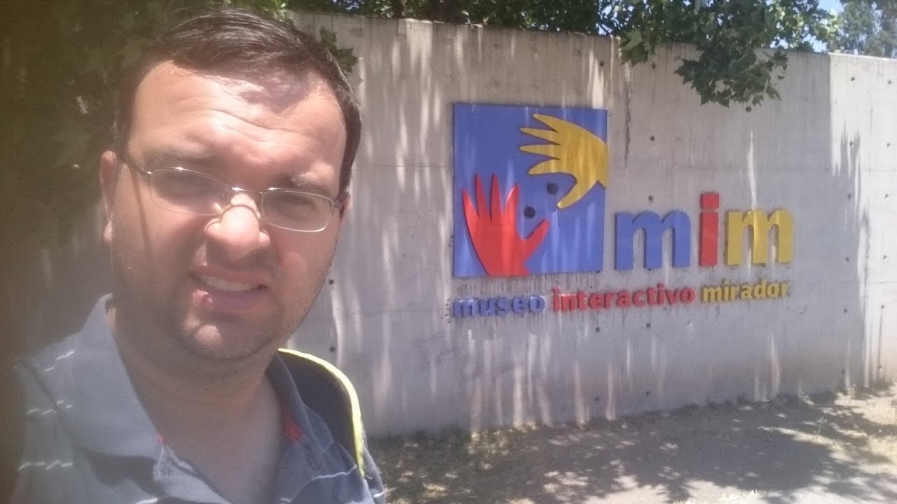 MUSEU INTERATIVO MIRADOR EM SANTIAGO - CHILE
