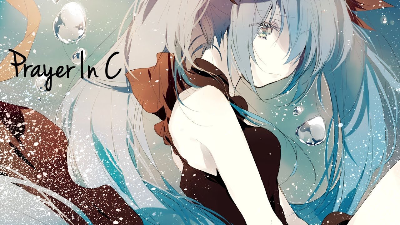 Nightcore - Prayer In C