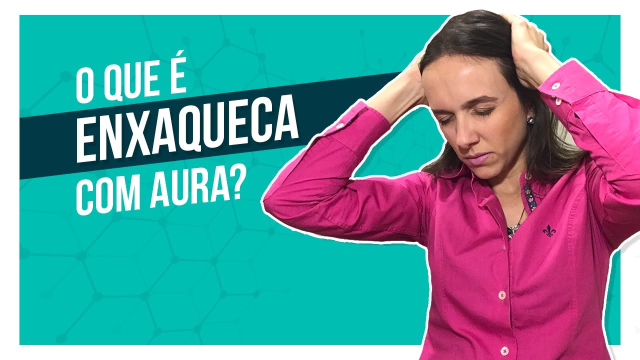 ENXAQUECA: O que é enxaqueca com aura? | Dra Adriana Moro
