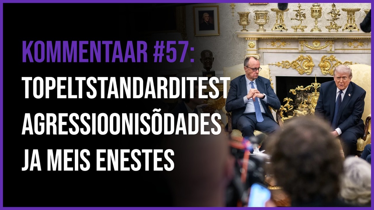 Kommentaar #57: Topeltstandarditest agressioonisõdades ja meis enestes