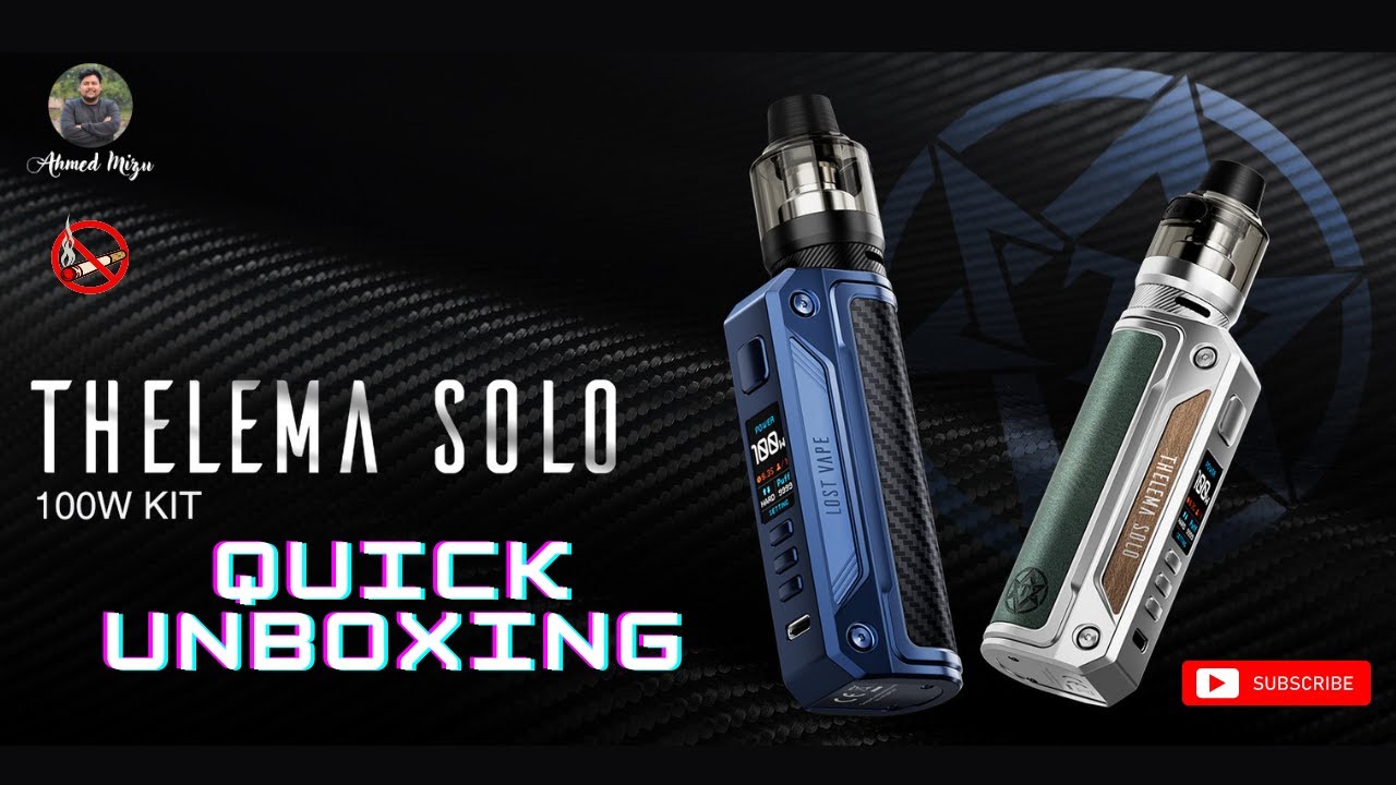 LOST VAPE THELEMA SOLO 100W KIT Quick Unboxing | Ahmed Mizu