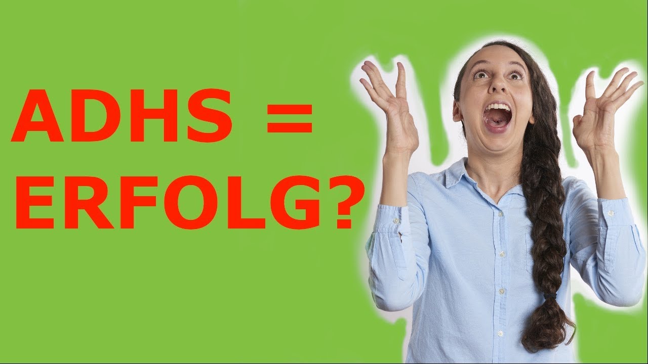 Erwachsene mit ADHS haben überdurchschnittliche Chancen? (ADHS Denkweise)