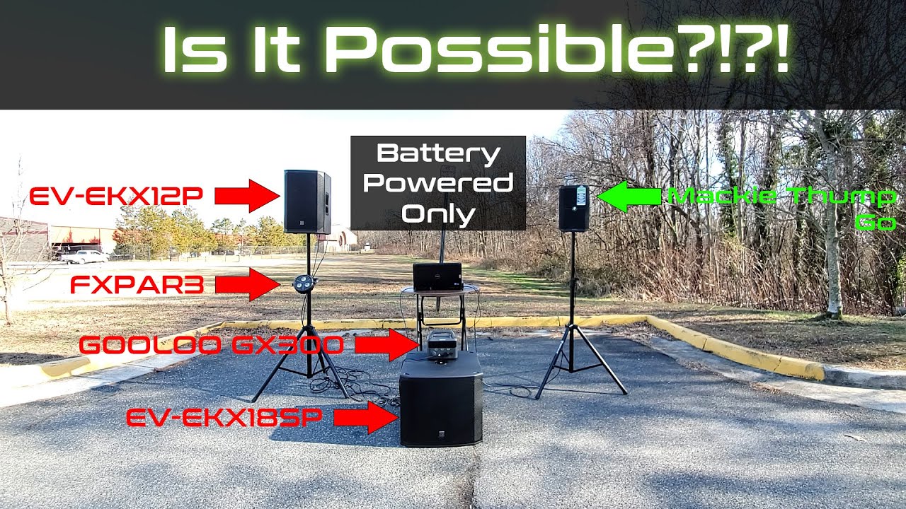Portable DJ Setup with Battery Backup to  Power a Pro Level SUB, MAIN TOP, and LIGHT(S)???