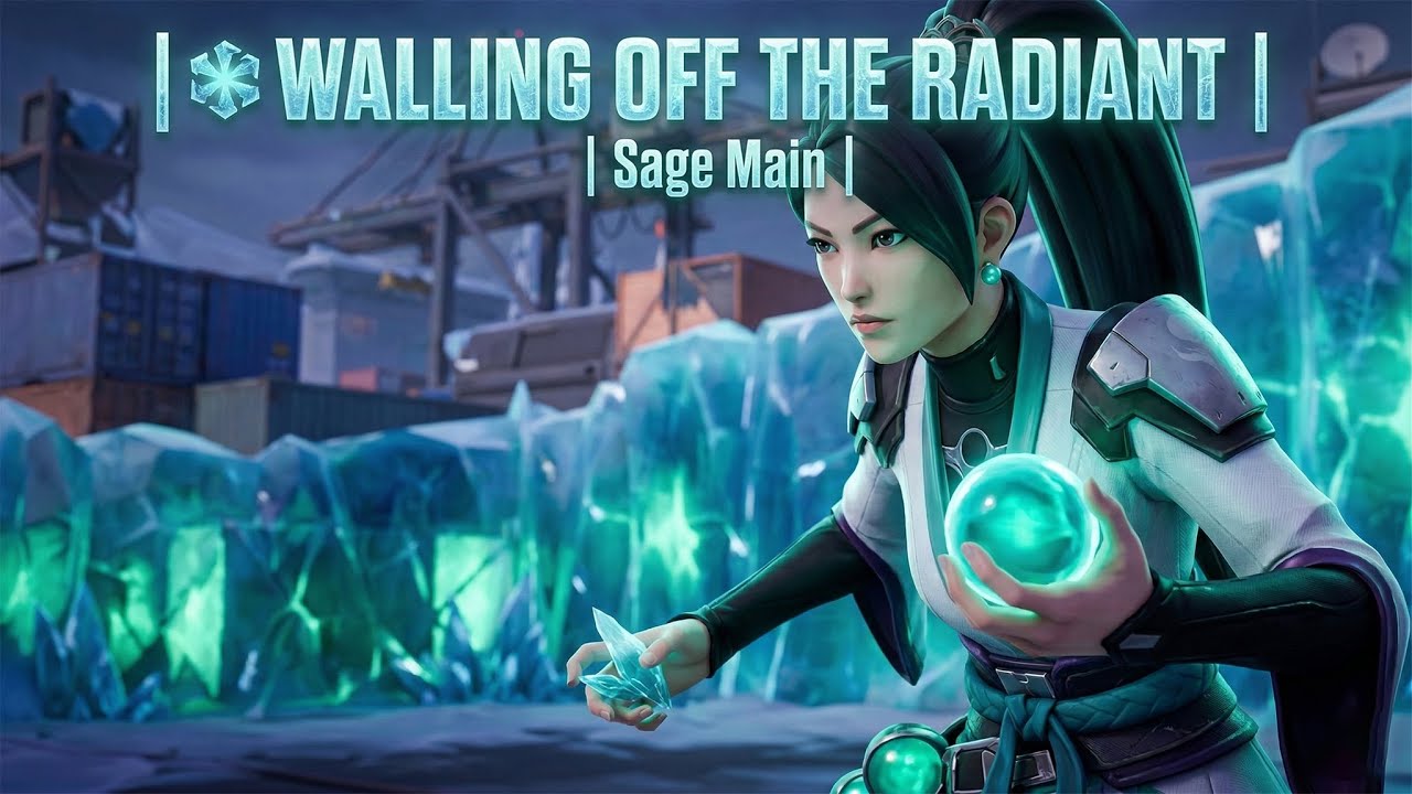 🧊 WALLING OFF THE RADIANT | Sage Main |