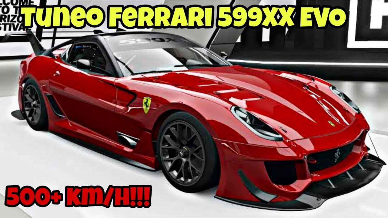 Tuneo Ferrari 599XX EVO || Forza Horizon 4 || 500+ km/h