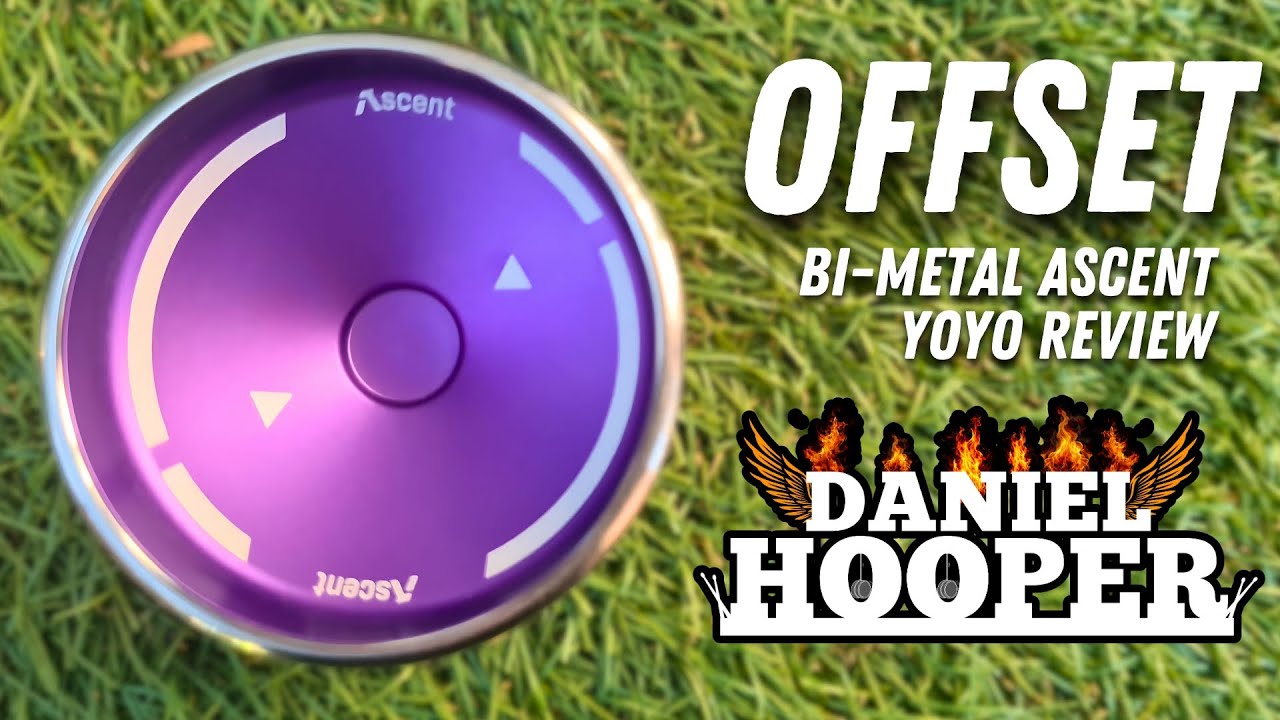 OFFSET Bi-Metal Ascent - Yoyo Review | DANIEL HOOPER 🪀
