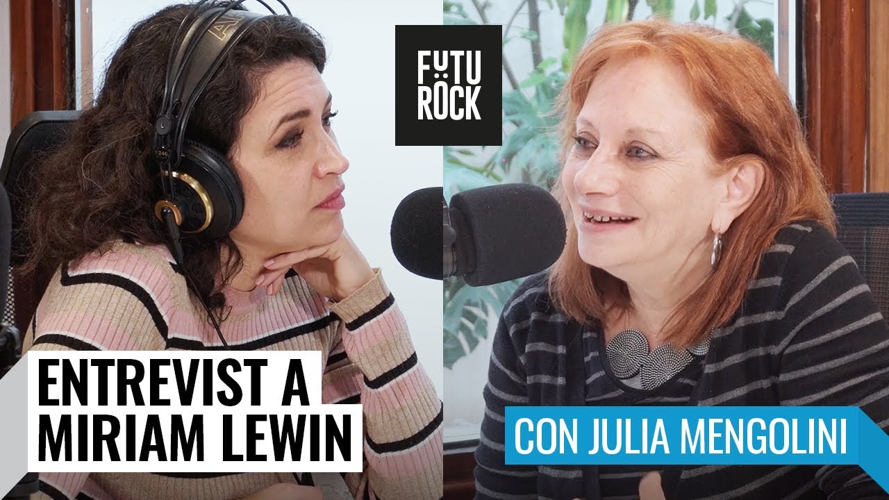 MIRIAM LEWIN | Bios Militantes con Julia Mengolini en #Segurola