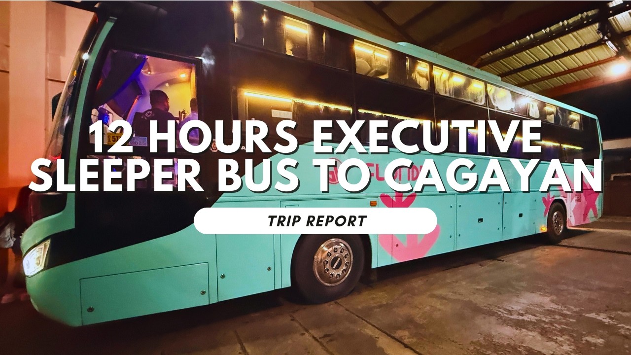 GV Florida Executive Sleeper Bus from Cubao to Tuguegarao Overnight | Trip Report