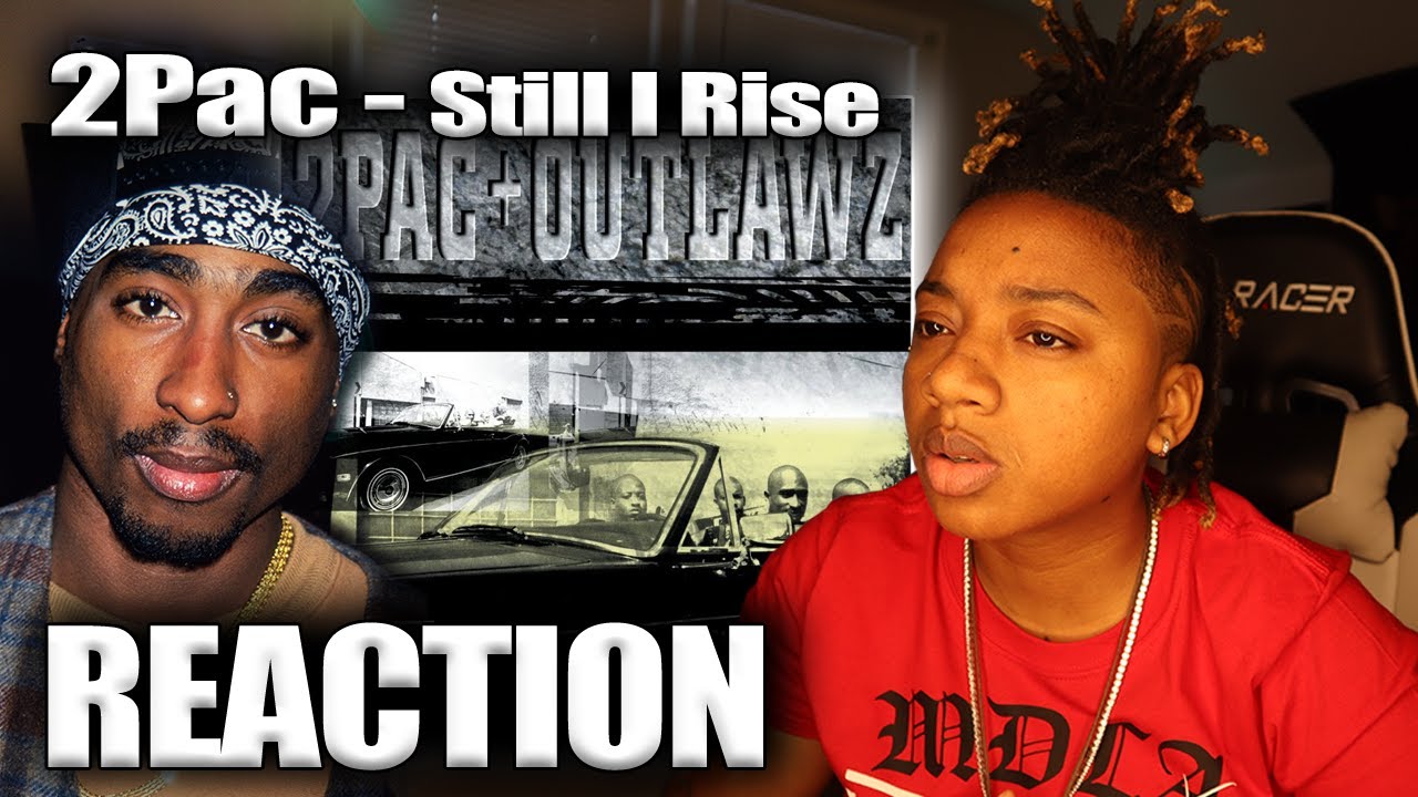 2Pac - Still I Rise Reaction