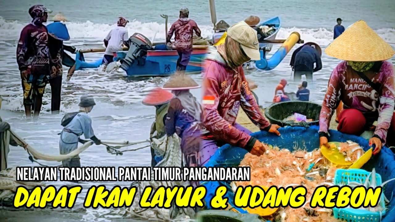 Berkah Ramadan, Hasil Tangkapan Ikan Nelayan Tradisional Mulai Banyak Di Pantai Timur Pangandaran
