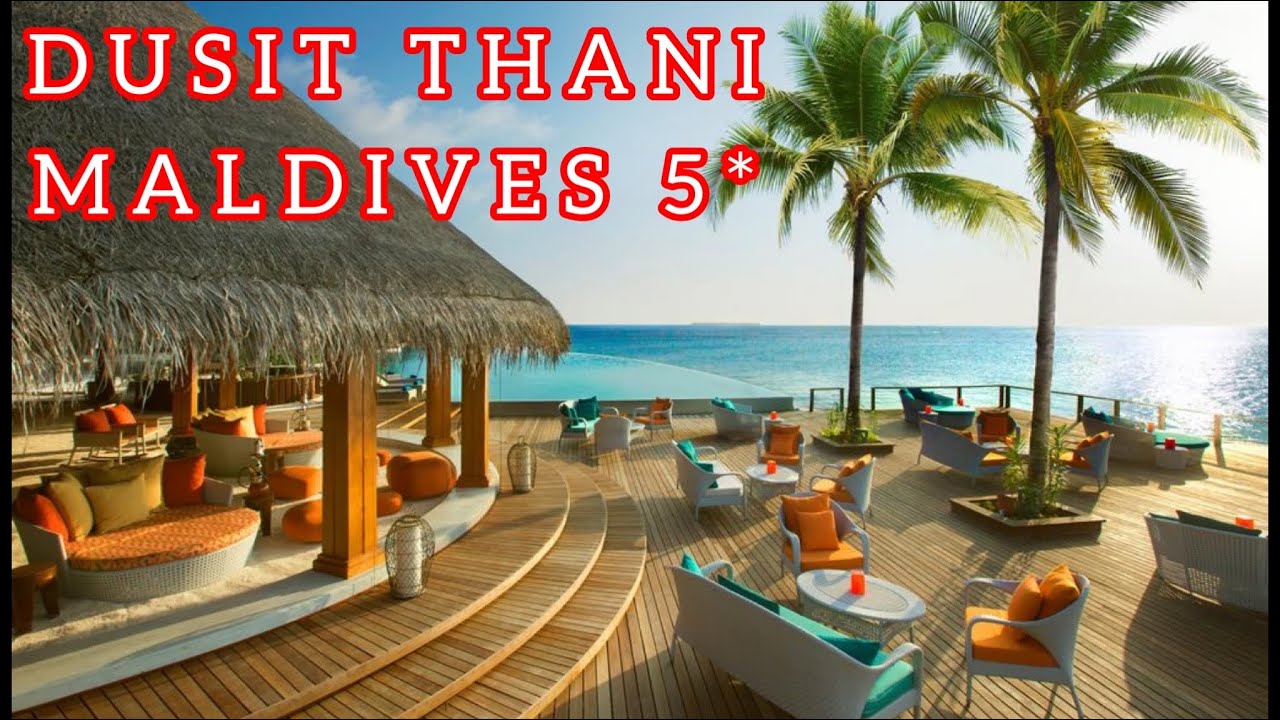 МАЛЬДИВЫ: ОТЕЛЬ DUSIT THANI 5* НАШ ПЕРВЫЙ ДЕНЬ НА ОСТРОВЕ!🔥