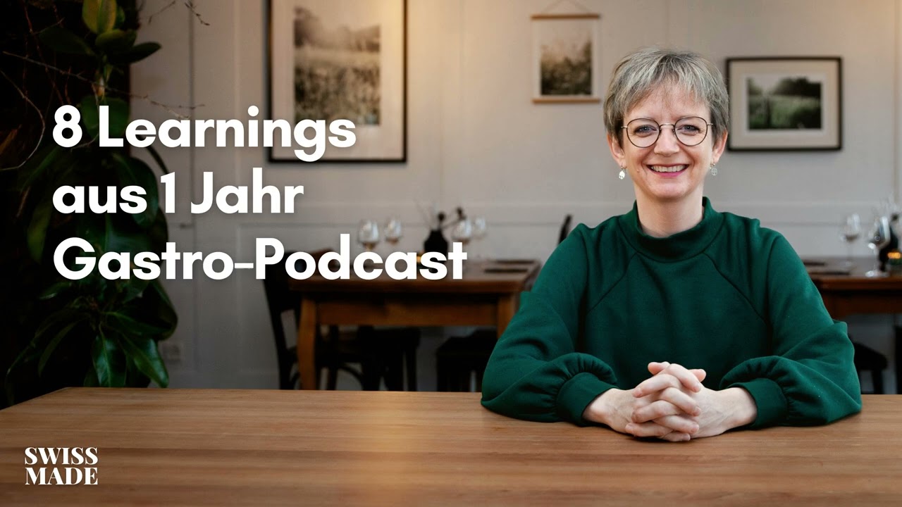 #21 8 Learnings aus 1 Jahr Gastro-Podcast: Was mich meine Gäste gelehrt haben
