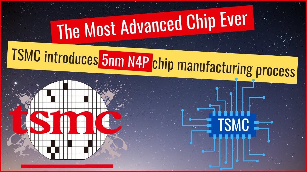 How Good Is TSMC's 5nm N4P Chip? Apple and Qualcomm lined up to get the the most powerful chip