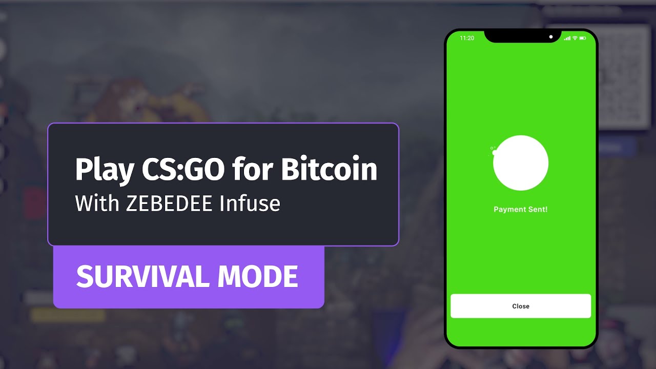 ZEBEDEE Infuse Survival Mode - play CS:GO for Bitcoin