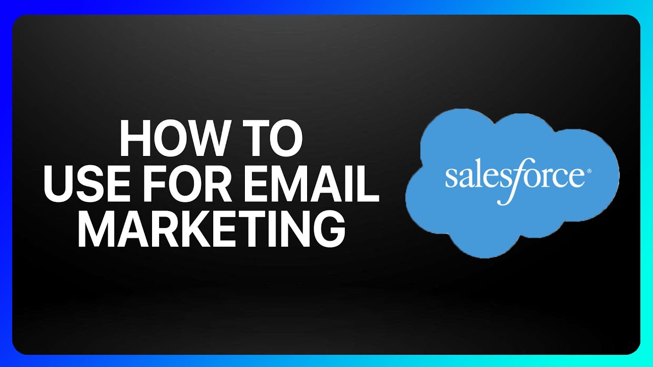 Учебное пособие по использованию Salesforce для email-маркетинга