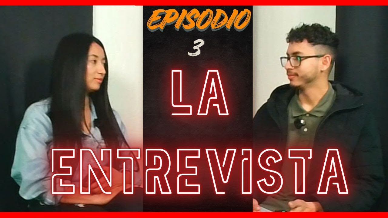 Episodio 3: La entrevista que nunca nos hicieron.