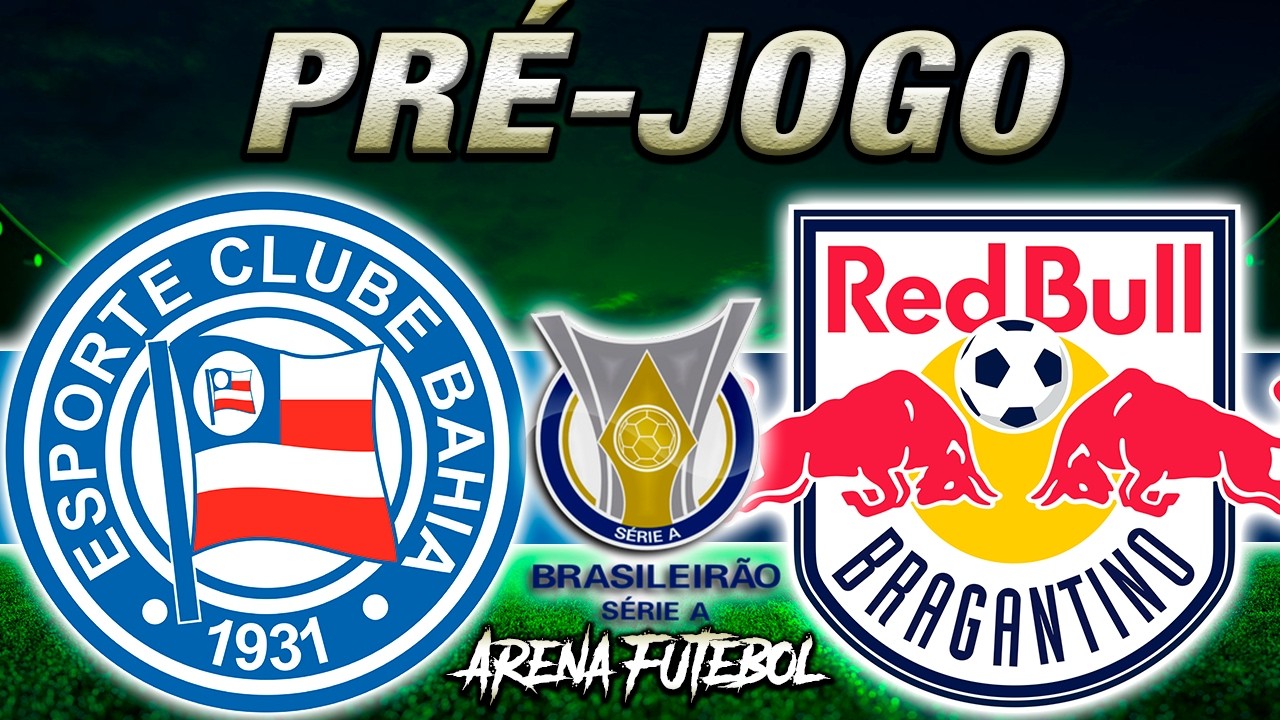 BAHIA x BRAGANTINO AO VIVO Campeonato Brasileiro - Narração