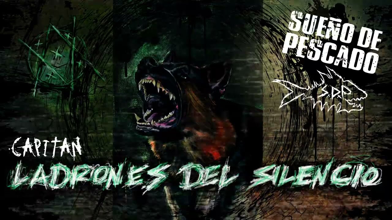 Sueño de Pescado - Ladrones del silencio - 04. Capitan (Audio)