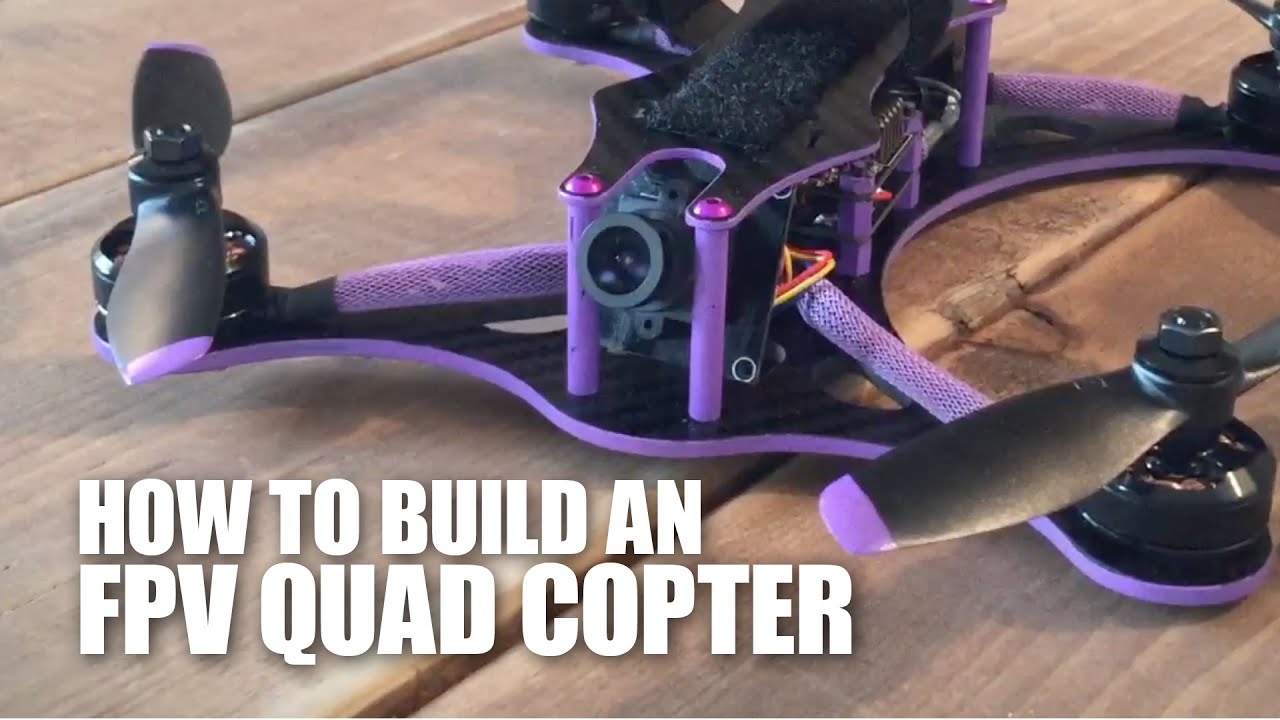 How To Build A Racing FPV Quad Copter (VDQ 210)