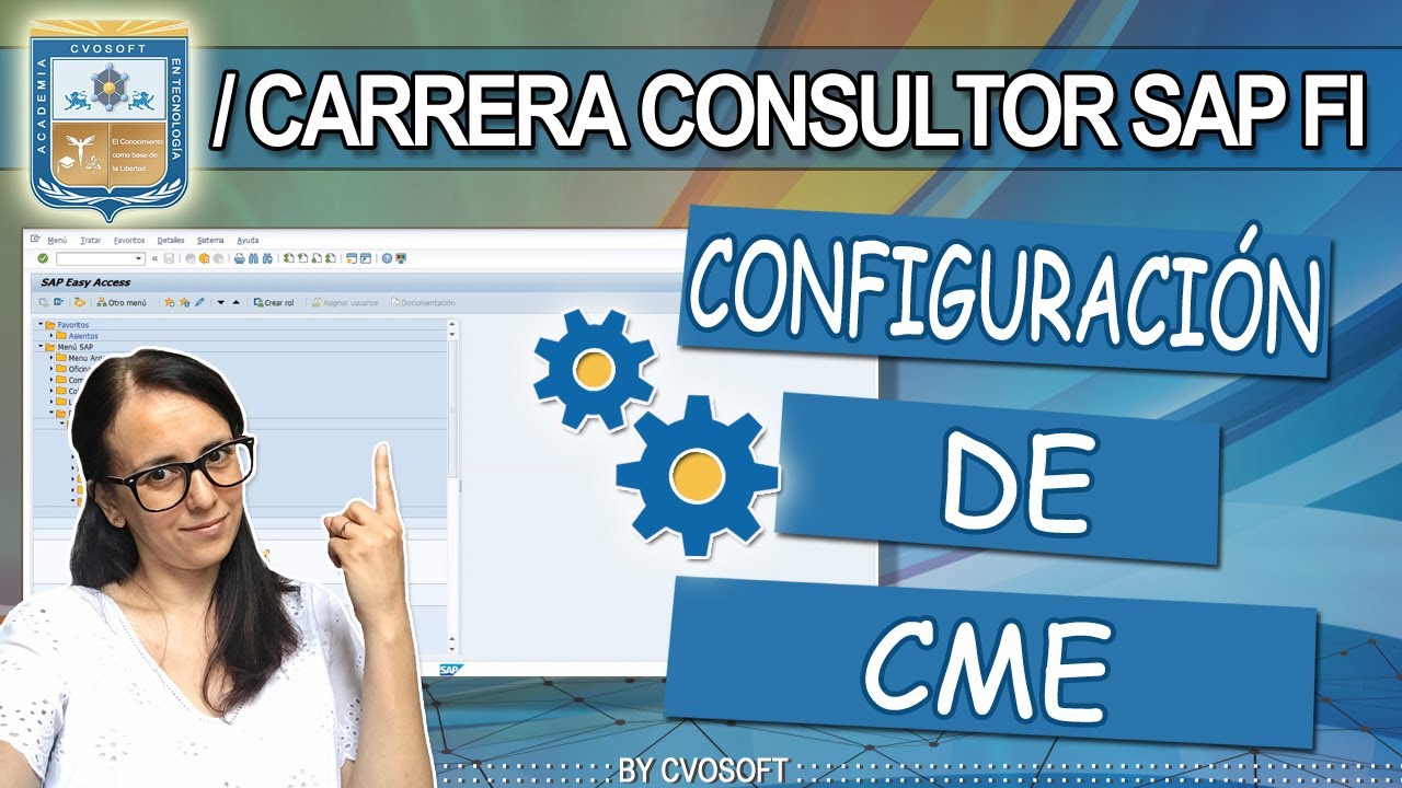 🎓SAP FI 2025 ►Configuración de CME | CVOSOFT