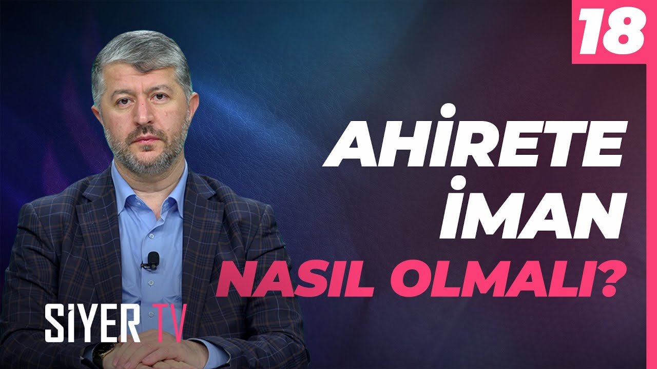 Ahirete İman Nasıl Olmalı? | Muhammed Emin Yıldırım