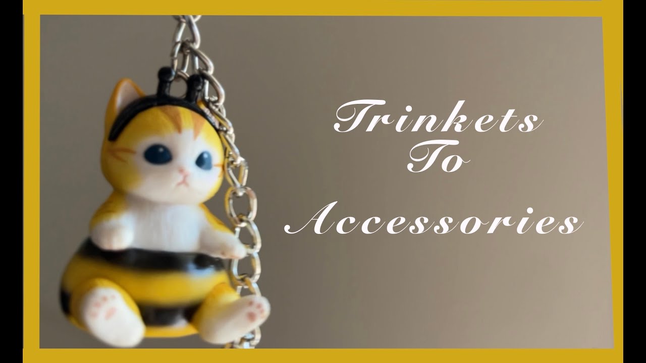 How To Turn Trinkets into Accessories | Crafting