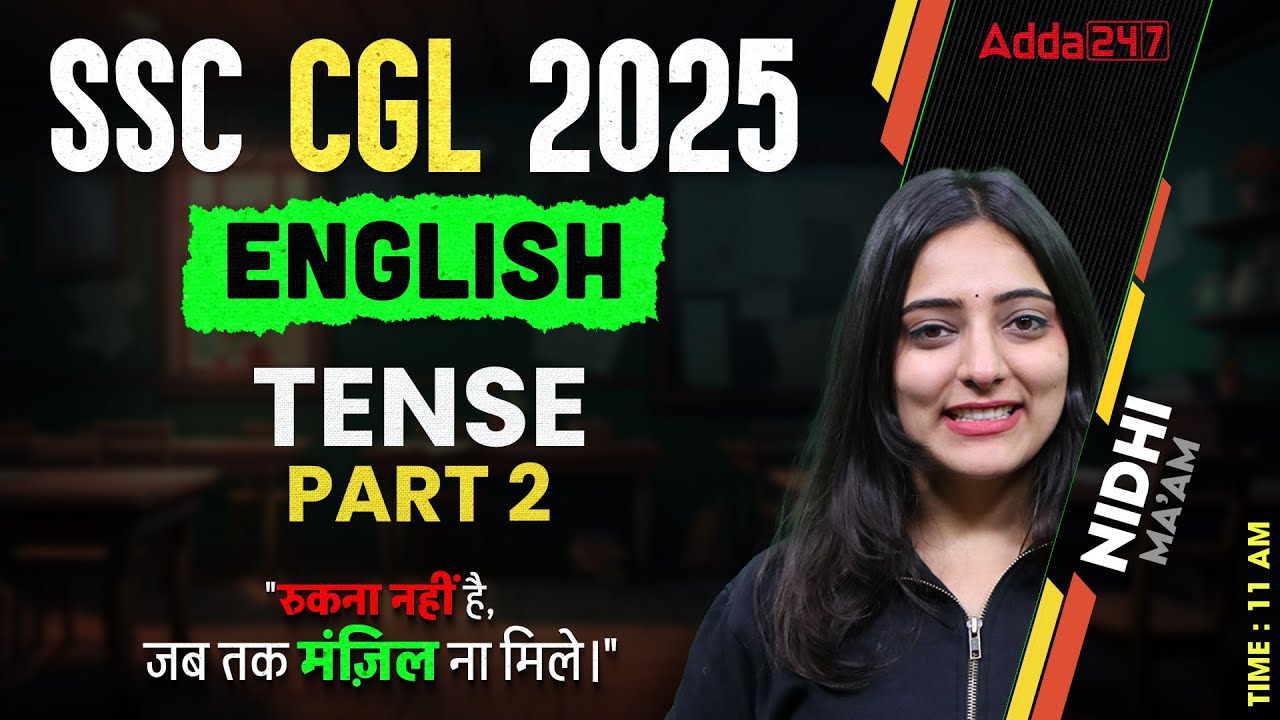 SSC CGL English Classes 2025 | SSC CGL English Tense #2 | English By Nidhi Ma'am
