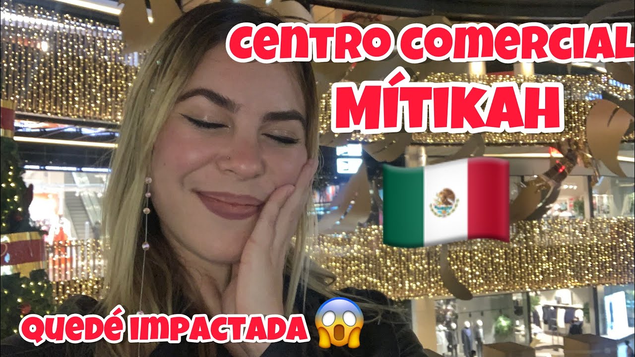Cubana impactada con Centro Comercial de LUJO MÍTIKAH en COYOACÁN México🇲🇽