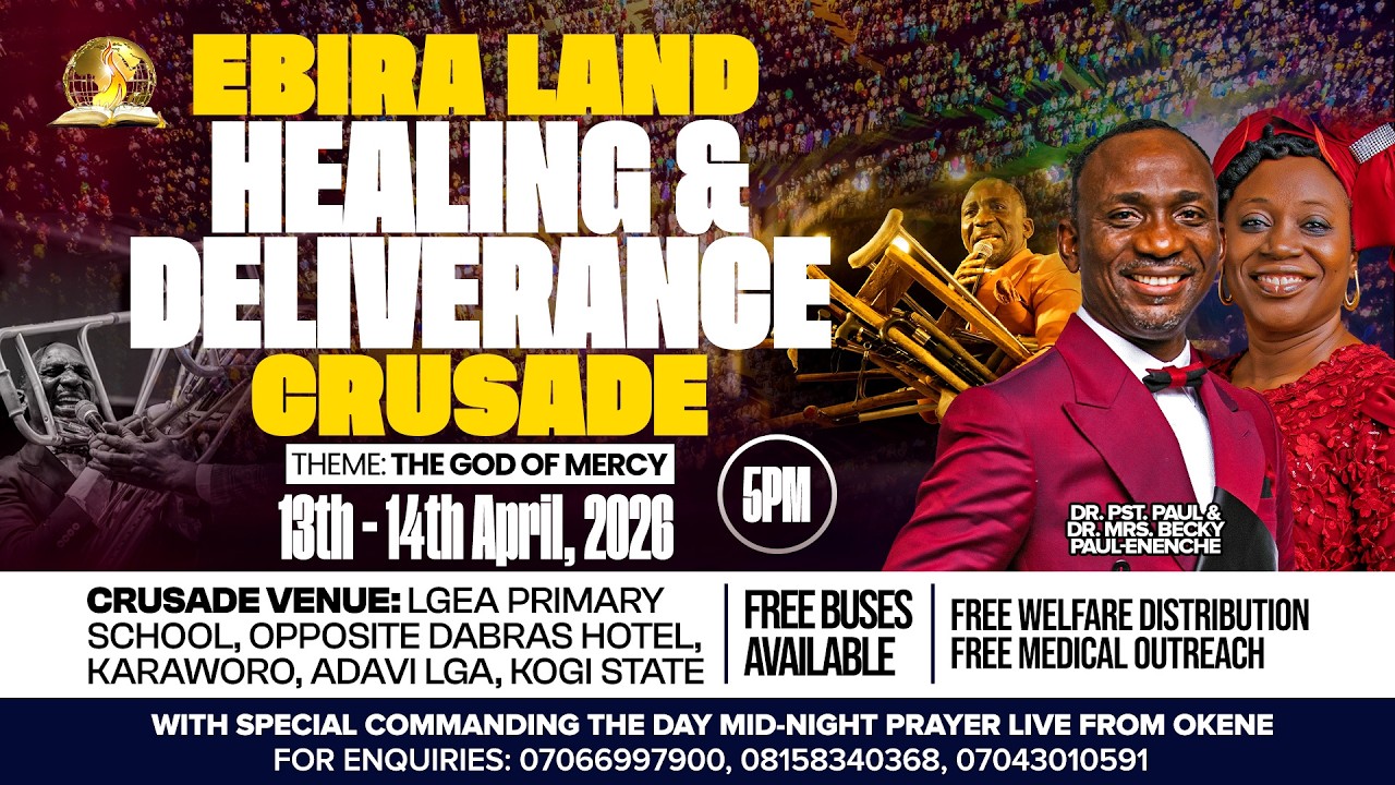 EBIRA LAND HEALING AND DELIVERANCE CRUSADE || 14-04-2026