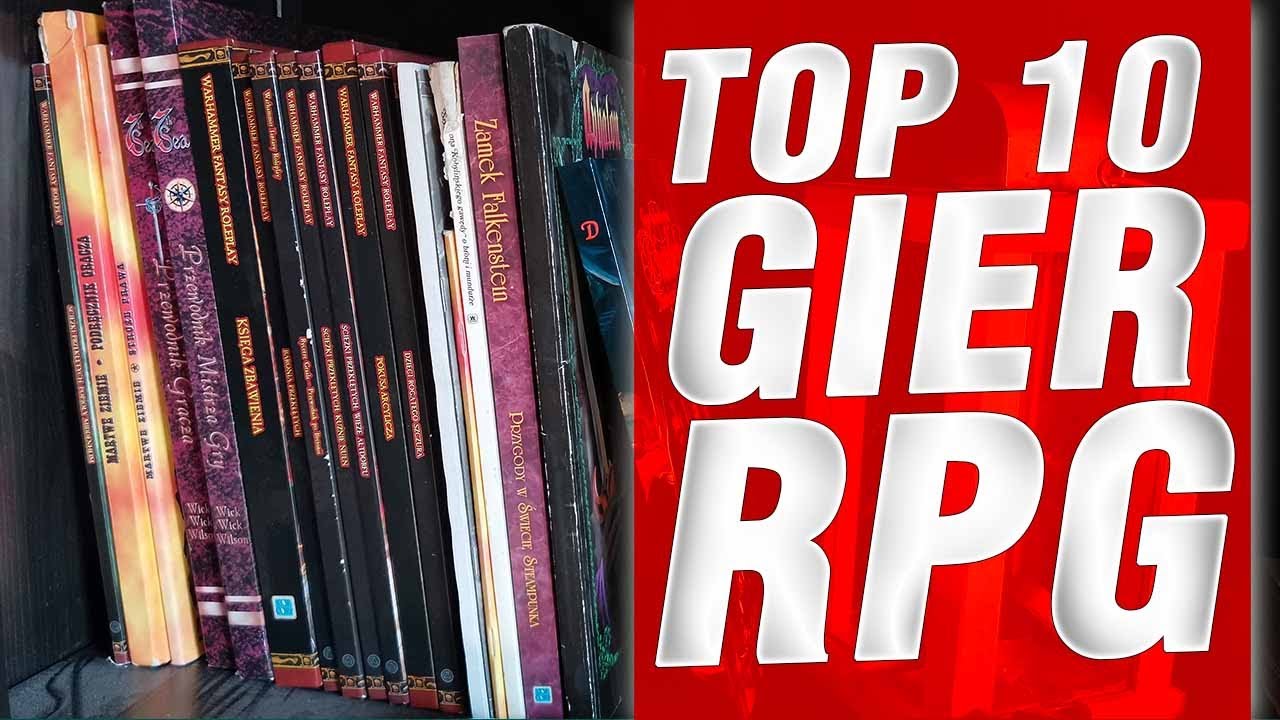 MOJE TOP 10 GIER RPG | Czyli gry fabularne, kt&oacute;re uwielbiam!