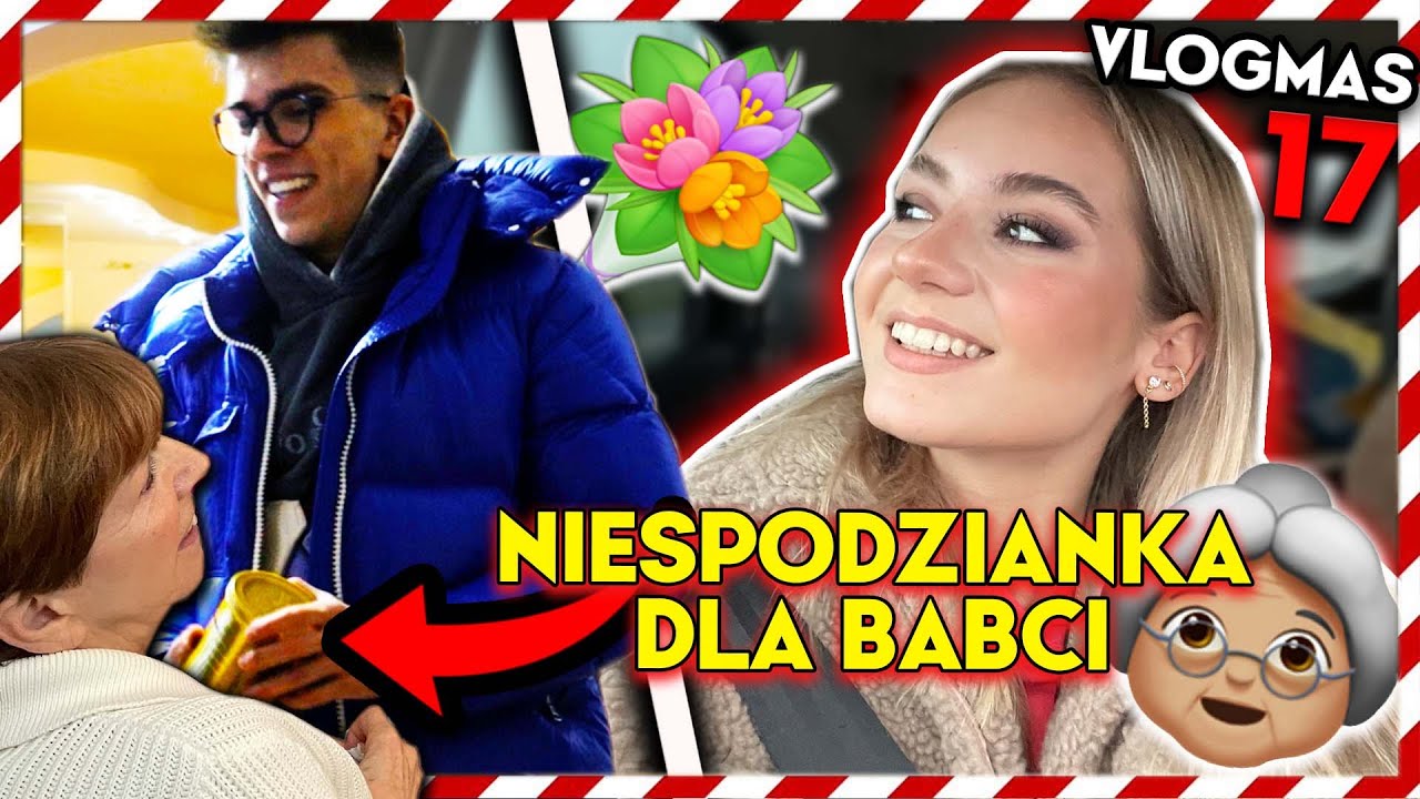 ZROBILIŚMY NIESPODZIANKE BABCI! | ❄️#VLOGMAS 17❄️