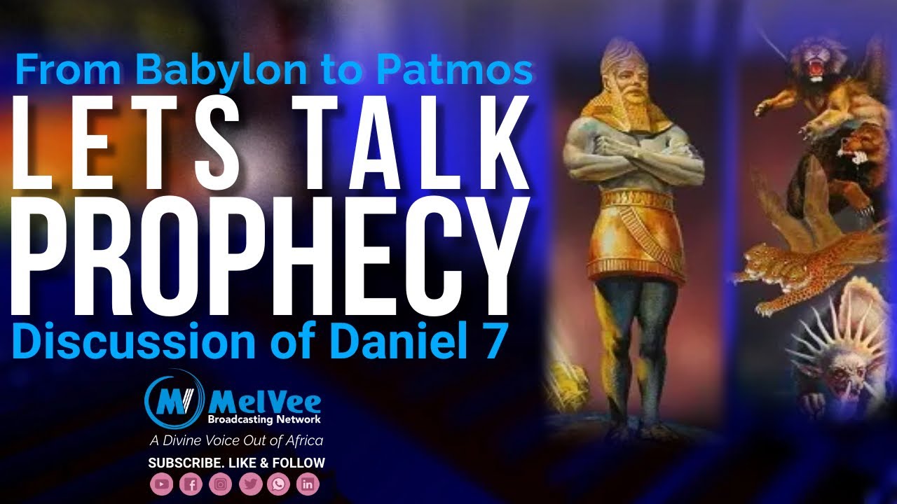 From Babylon to Patmos // Daniel 7 - Daniel and the Four Kingdoms