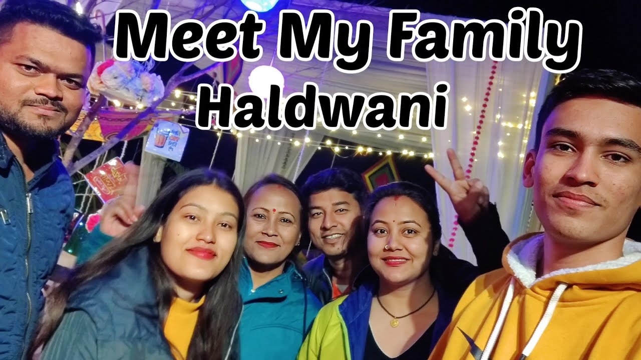 मेरा मायका मिले मेरे परिवार से | Haldwani/ Nainital | Vlog 17