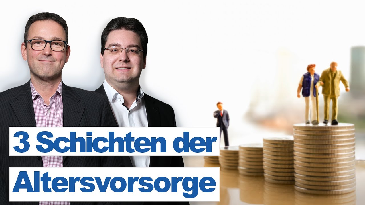 Basis- , Zusatz- und Privatversorgung: Was du über die 3 Schichten der Altersvorsorge wissen musst!