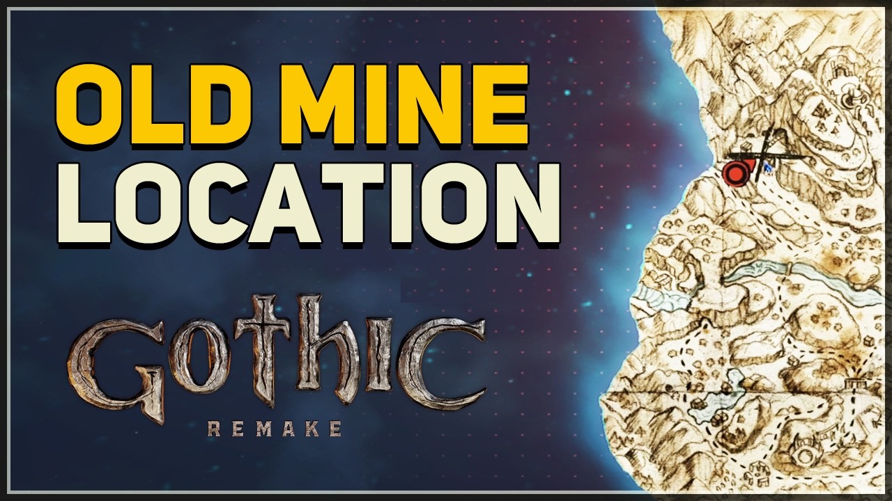 Old Mine Location Gothic 1 Remake