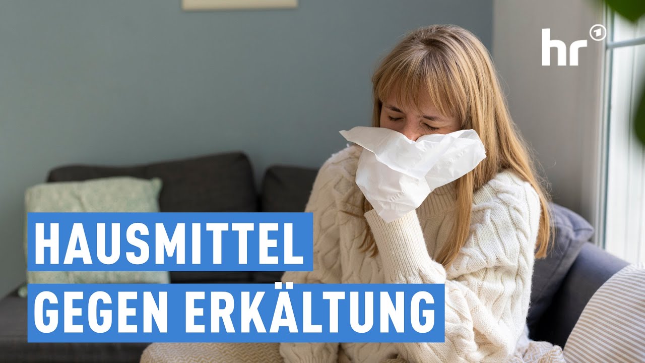Erk&auml;ltung - diese Hausmittel helfen wirklich | alles wissen
