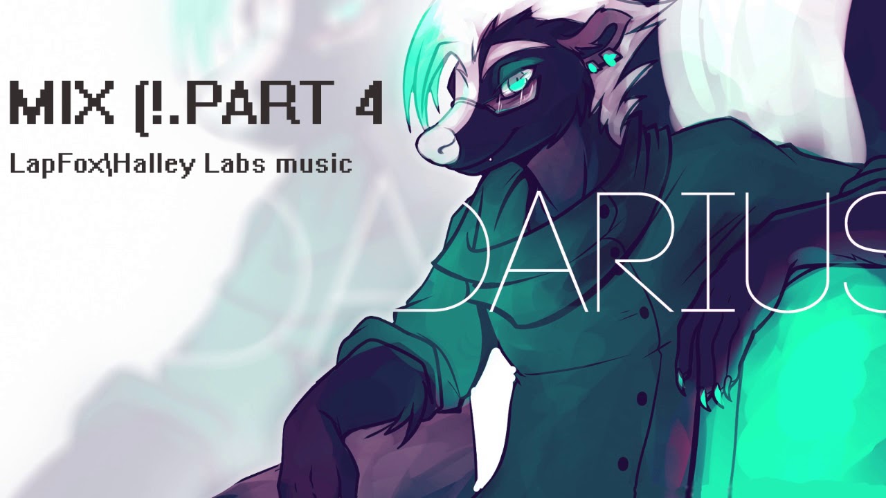 Part 4 of Best of LapFox/VULPvibe/Halley Labs| DJ 3z